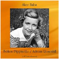 Fröken Pippinette / Adress Rosenhill (All Tracks Remastered)