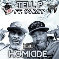 Homicide (feat. OG Rapp)