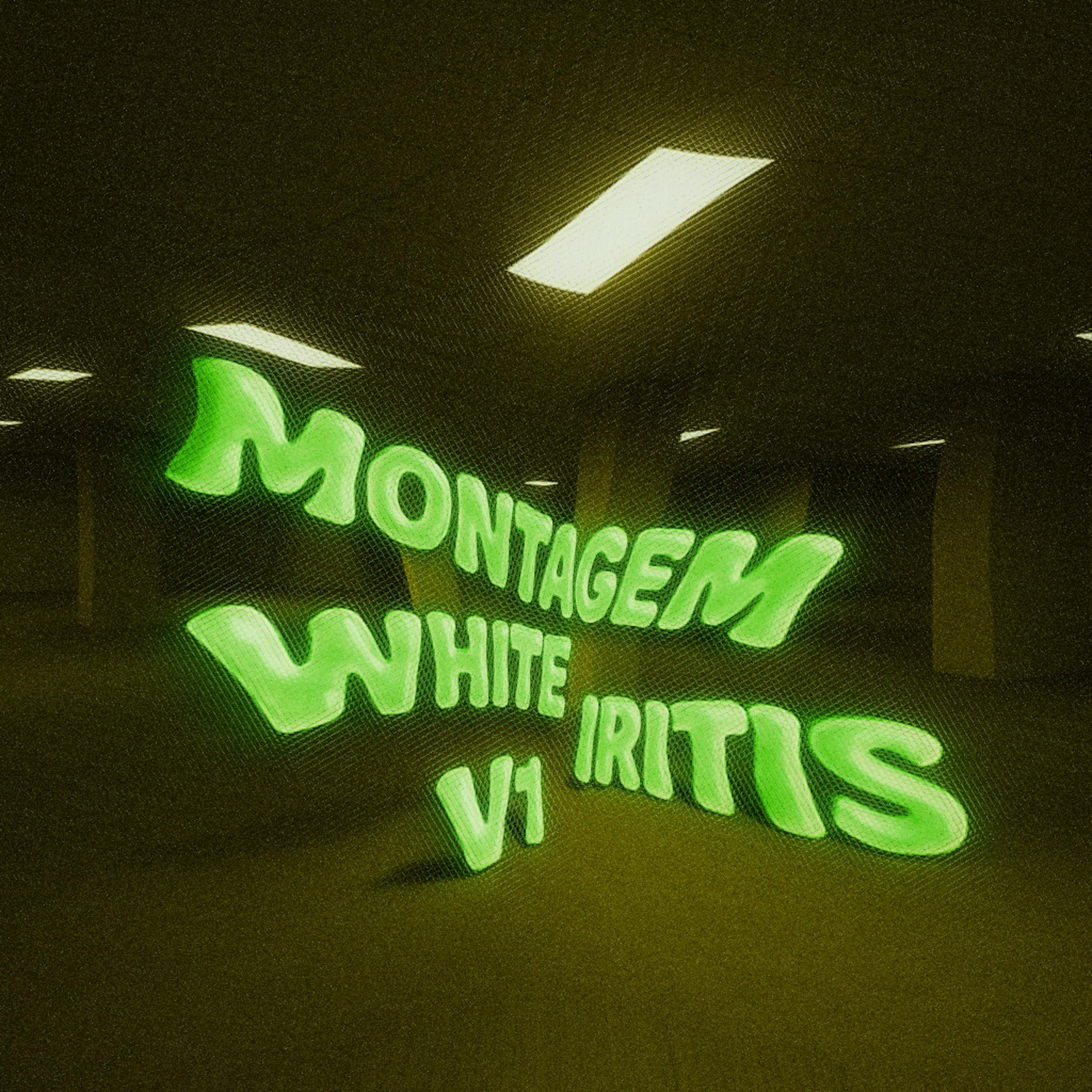 MONTAGEM WHITE IRITIS