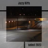 Jazzy Riffs Select 2023