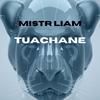 Mistr Liam - Tuachane