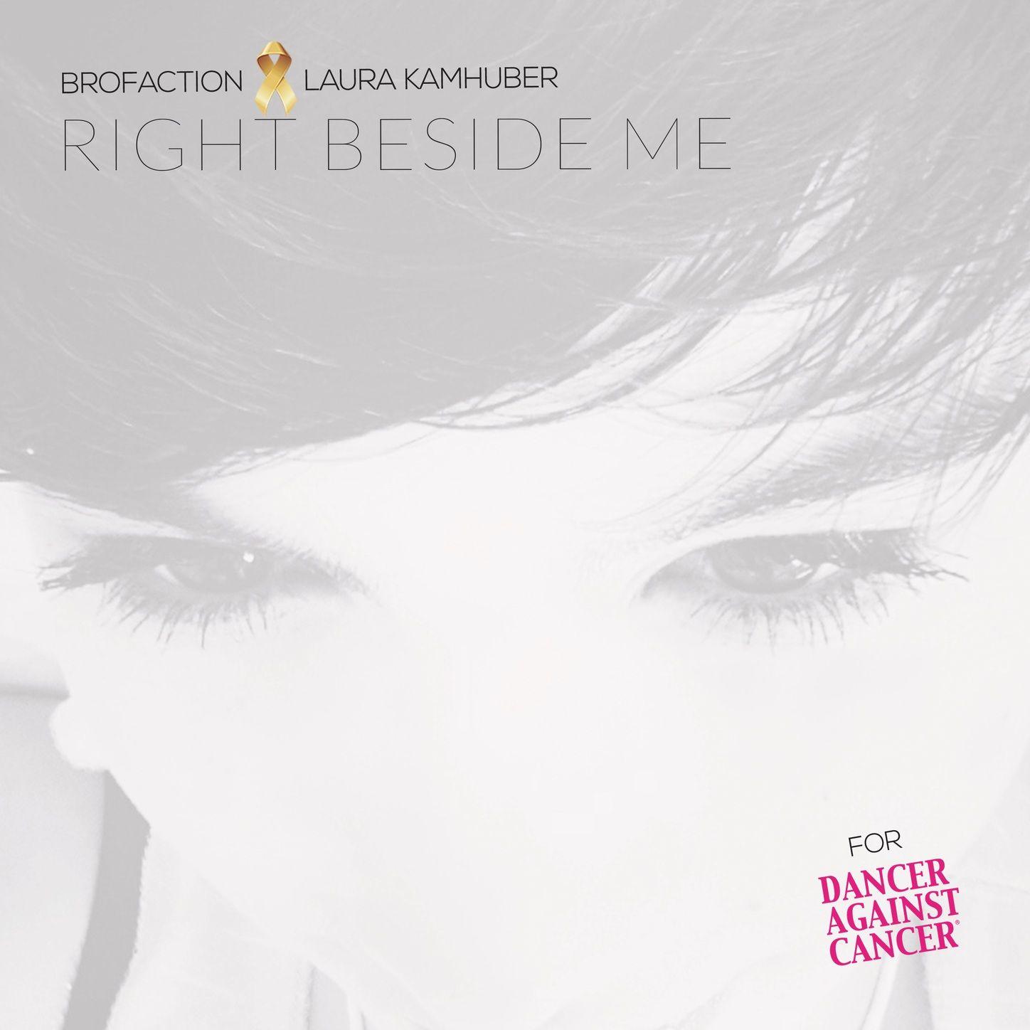 Right Beside Me (Official Dancer Against Cancer Song 2017) (feat. Laura Kamhuber) [Radio Edit]