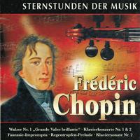 Sternstunden der Musik: Frédéric Chopin