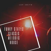 Funky States Classic Melodic House