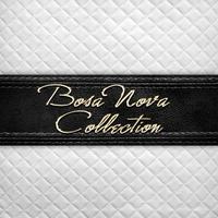 Bosa Nova Collection