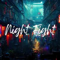 Night Fight (Instrumental Version)