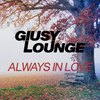 Giusy Lounge - Wake Up With You