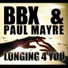 BBX - Longing 4 You (Short Mix)