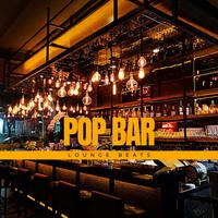 Pop Bar Lounge Beats