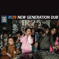 I R 29 New Generation Dub