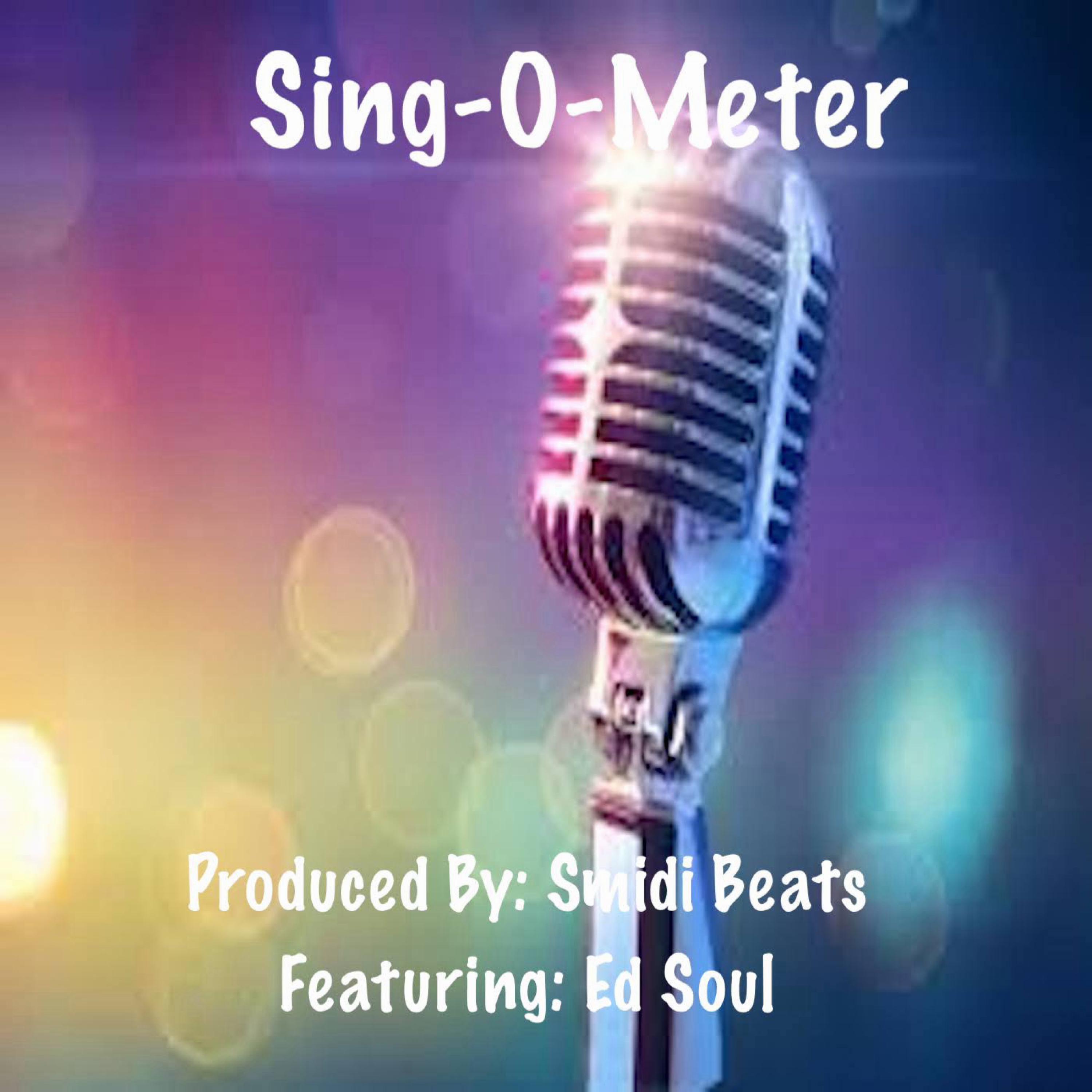 Sing-O-Meter (feat. Ed Soul)