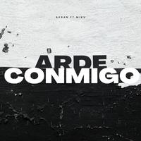 ARDE CONMIGO (feat. Mikv)