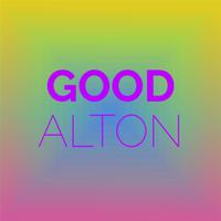 Good Alton