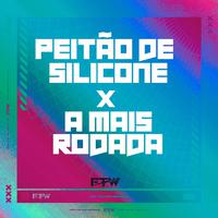 Peitão de Silicone X A Mais Rodada