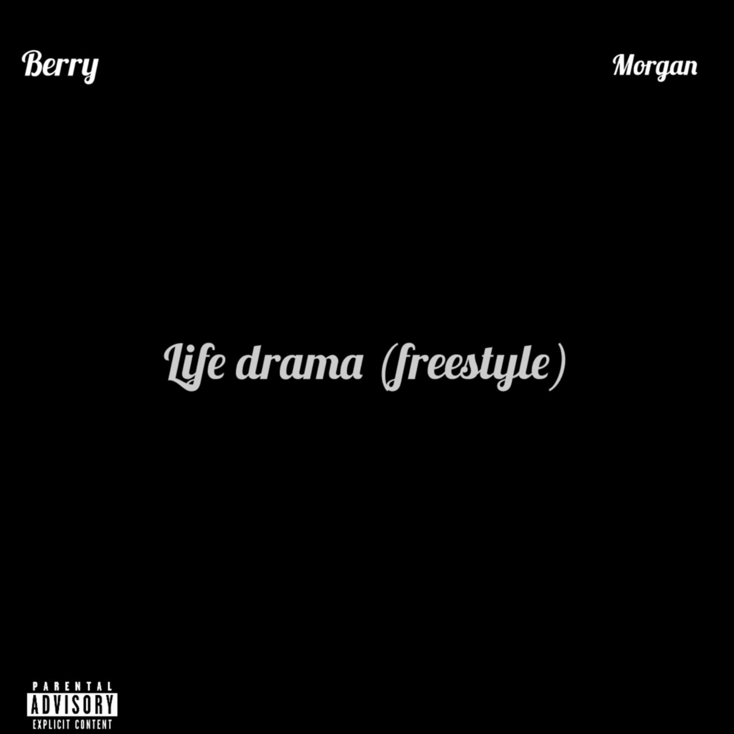 Life Drama (Freestyle) [feat. Morgan]