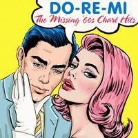 Do-Re-Mi: The Missing '60s Chart Hits