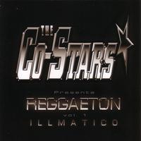 The Co-Stars Presenta Reggaeton Vol.1 Illmatico