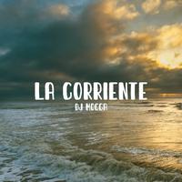 La Corriente (Remix)