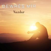 Nazdar (feat. Dewrêş Mîr)