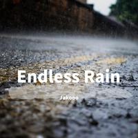 Endless Rain