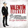 Valentin Elizalde - Pa' Qué Son Pasiones