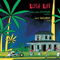 STEFFENS, Karl-Heinz / GAZAROV, David: Lush Life