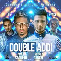 Double Addi (feat. Dj Ice & 2 Nyce)