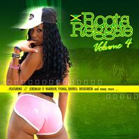 Roots Reggae Volume 4 (Digitally Remastered)