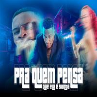 Pra Quem Pensa Que Ela É Santa (feat. DJ Rafinha)