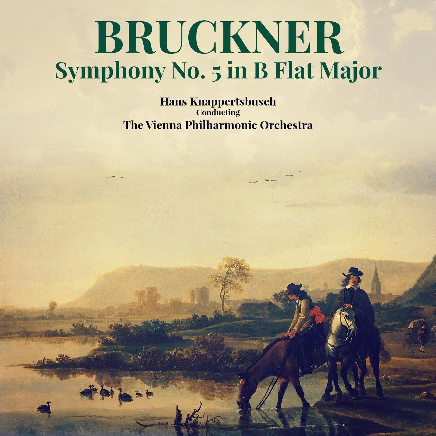 Bruckner: Symphony No. 5 In B Flat Major - Anton Bruckner - 专辑 - 网易云音乐