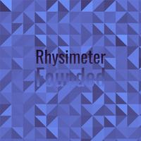 Rhysimeter Founded