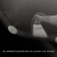 El Himno Clásico De La Lluvia Y El Piano