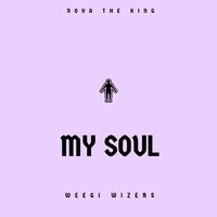 My Soul (feat. Weegi Wizers)