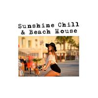 Sunshine Chill & Beach House