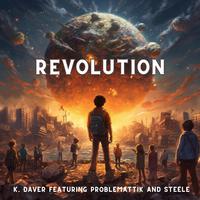 Revolution (feat. Problemattik & Steele)