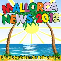 Mallorca News 2012! Die Hit-Neuheiten der Baller-Saison!