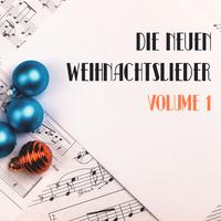 Die neuen Weihnachtslieder, Vol. 1