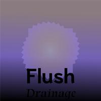 Flush Drainage