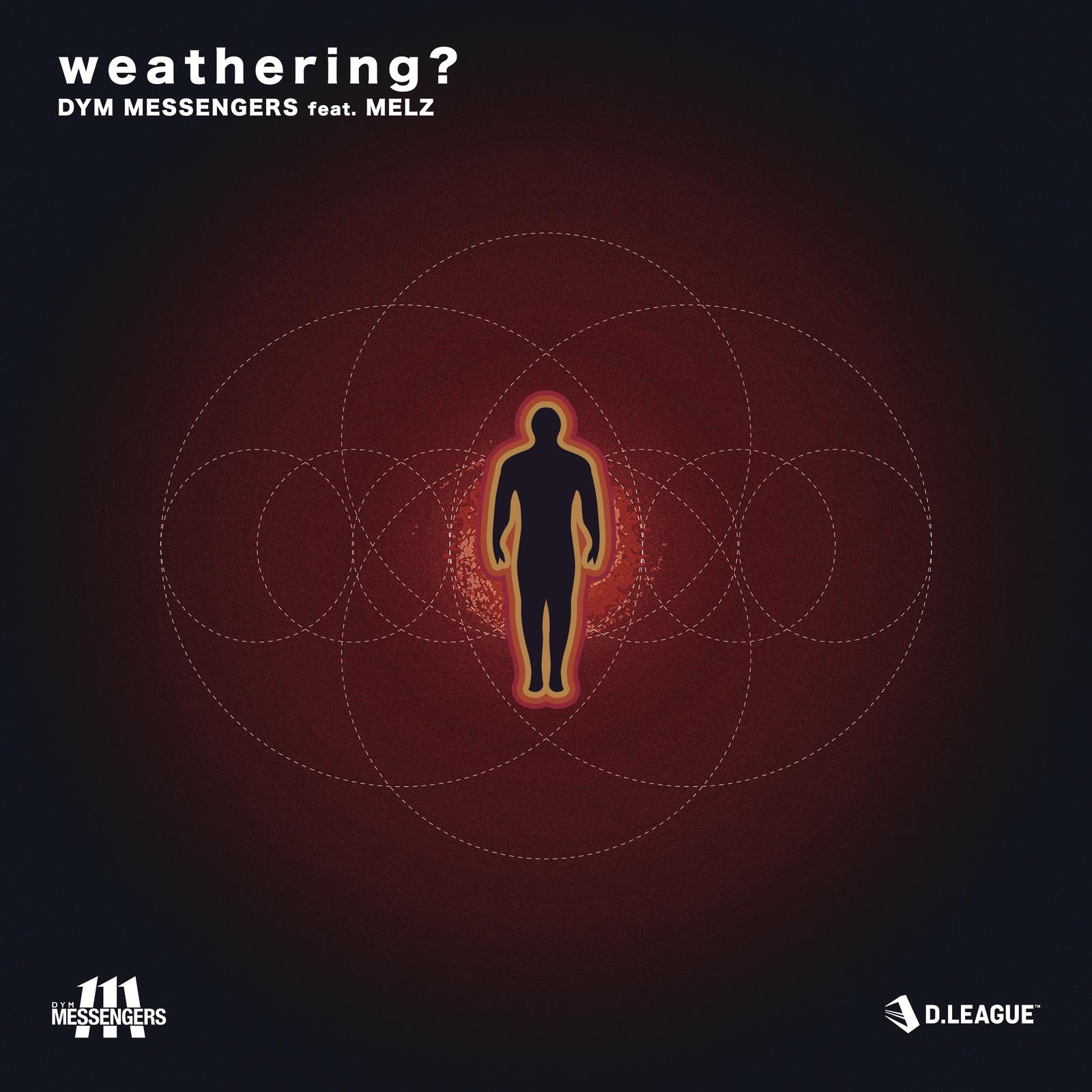 weathering? (feat. MELZ)