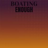 Boating Enough