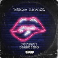 Vida Loca (feat. Onur Koç)