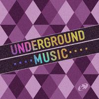 Underground Music, Vol.03