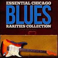 Essential Chicago Blues Rarities Collection