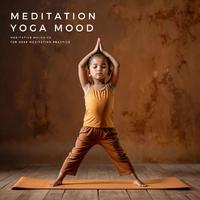 Meditation Yoga Mood: Meditative Melodies for Deep Meditation Practice