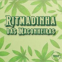 Ritmadinha das Maconheiras