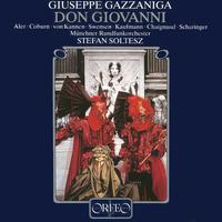 GAZZANIGA, G.: Don Giovanni Tenorio o sia Il convitato di pietra [Opera] (Aler, Coburn, Bavarian Radio Chorus, Munich Radio Orchestra, Soltesz)