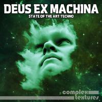 Deus Ex Machina - State of the Art Techno