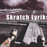 Skratch Lyriks