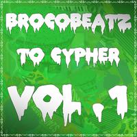 BrocoBeatz to cypher, Vol.1