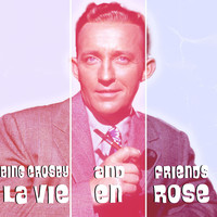 La Vie en Rose